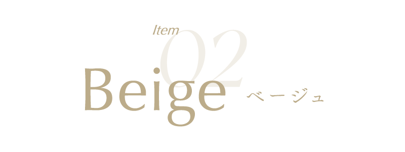 Item02. Beige